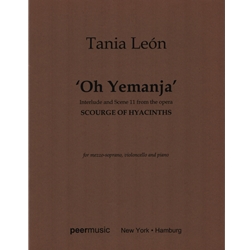 Oh Yemanja - for Mezzo-Soprano, Cello and Piano