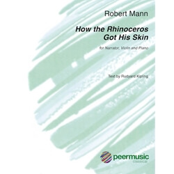 How the Rhinoceros Got His Skin - Narrator, Violin, and Piano