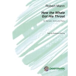 How the Whale Got His Throat - Narrator, Violin, and Piano
