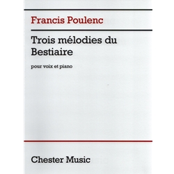 Trois Melodies du Bestiaire - Voice and Piano