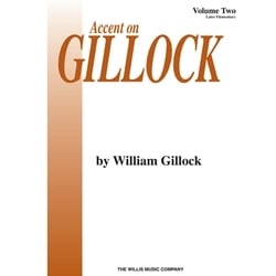 Accent on Gillock Volume 2 - Piano