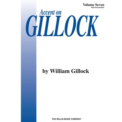 Accent on Gillock Volume 7 - Piano