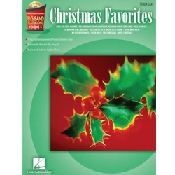 Christmas Favorites: Big Band Play-Along Volume 5 - Tenor Sax