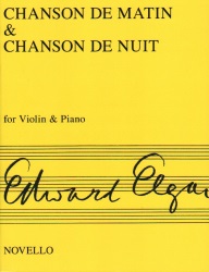 Chanson de Matin and Chanson de Nuit - Violin and Piano
