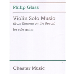 Violin Solo Music from "Einstein on the Beach" - Classical Guitar