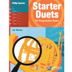 Starter Duets - 60 Progressive Duets for Horns