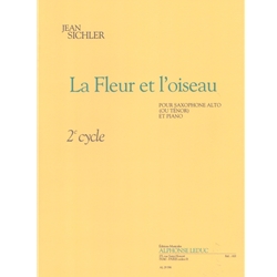 La Fleur Et L'oiseau - For Alto (or Tenor) Saxophone and Piano