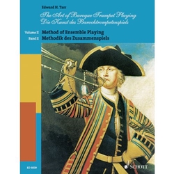 Art of Baroque Trumpet Playing, Volume 2: Method of Ensemble Playing