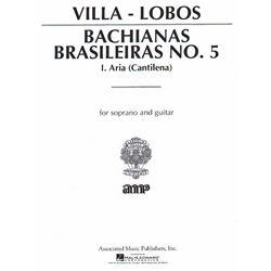 Bachianas Brasileiras No. 5, Movement 1: Aria - Soprano Voice and Guitar