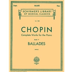 Ballades (Complete Works: Book 5) - Piano Solo