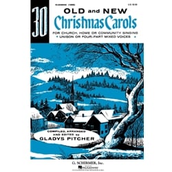 30 Old and New Christmas Carols -SATB version