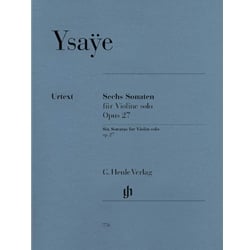 6 Sonatas, Op. 27 - Violin Unaccompanied