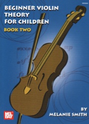 Beginner Violin Theory for Children, Book 2 - Violin