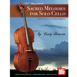 Sacred Melodies for Solo Cello - Cello and Piano