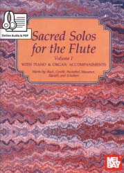 Sacred Solos for the Flute, Volume 1 - Flute and Piano (or Organ) with Online Audio