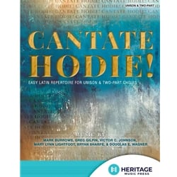 Cantate Hodie! Easy Latin Repertoire for Unison/2-Part Choirs