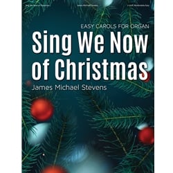 Sing We Now of Christmas - Organ