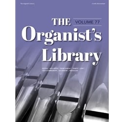 Organist's Library, Volume 77