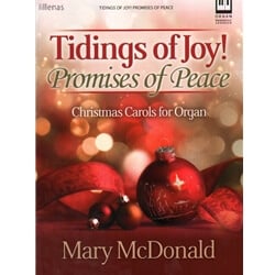 Tidings of Joy! Promises of Peace - Organ