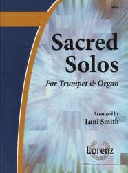 Sacred Solos - Trumpet and Organ