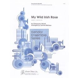 My Wild Irish Rose - Saxophone Quartet (AATB)