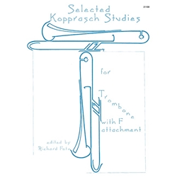Selected Kopprasch Studies for Trombone with F-attachment