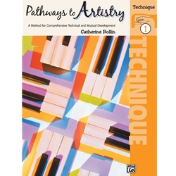 Pathways to Artistry: Technique, Vol. 1 - Piano