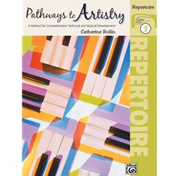 Pathways to Artistry: Repertoire, Volume 3 - Piano