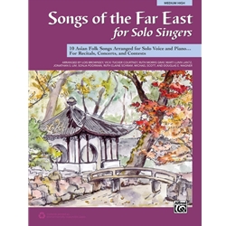 Songs of the Far East for Solo Singers - Medium High