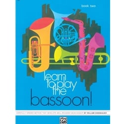 Learn to Play the Bassoon! Book 2