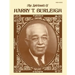 Spirituals of Harry T. Burleigh - High Voice