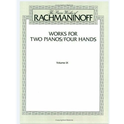 Piano Works of Rachmaninoff Volume 9 - Works for Two Pianos/Four Hands
