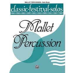 Classic Festival Solos: Mallet Percussion, Volume 1 - Mallet Percussion Part