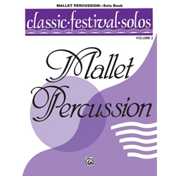 Classic Festival Solos: Mallet Percussion, Volume 2 - Mallet Percussion Part