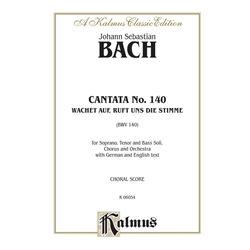 Cantata No. 140 "Wachet auf, ruft uns die Stimme" BWV 140 - Vocal Score