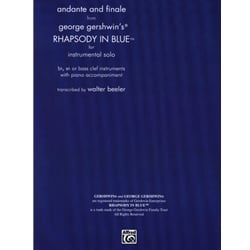 Andante and Finale from Rhapsody in Blue - B-flat, E-flat, or Bass Clef instrument and Piano