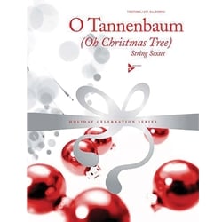 O Tannenbaum (Oh Christmas Tree) - String Sextet