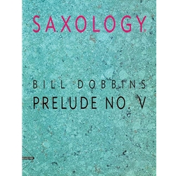 Saxology: Prelude No. V - Sax Quintet (SATTB)