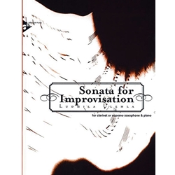 Sonata for Improvisation - Bb Clarinet or Soprano Saxophone & Piano