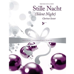 Stille Nacht (Silent Night) - Clarinet Sextet