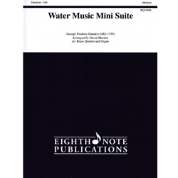 Water Music Mini Suite - Brass Quintet and Organ