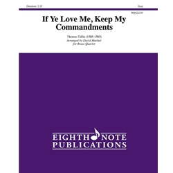 If Ye Love Me, Keep My Commandments - Brass Quartet