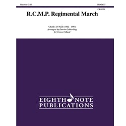 R.C.M.P. Regimental March - Concert Band