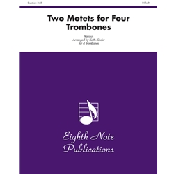 2 Motets for Four Trombones