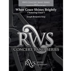 When Grace Shines Brightly - Concert Band