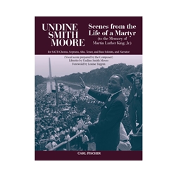 Scenes from the Life of a Martyr (to the Memory of Martin Luther King, Jr.) - Vocal Score