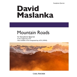 Mountain Roads (in original key of D) - Sax Quartet SATB