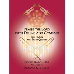 Praise the Lord with Drums and Cymbals - Brass and Organ