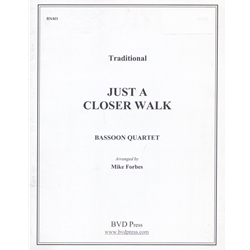 Just a Closer Walk - Bassoon Quartet