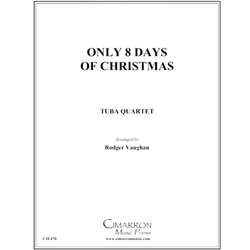 Only 8 Days of Christmas - Tuba Quartet